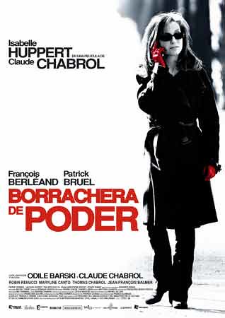 Borrachera de poder cartel película Claude Chabrol