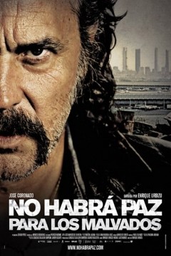 No habrá paz para los malvados poster película