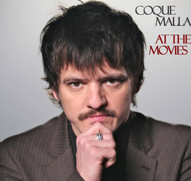 Coque Malla At the movies